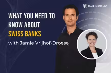 What You Need to Know About Swiss Banks with Jamie Vrijhof-Droese
